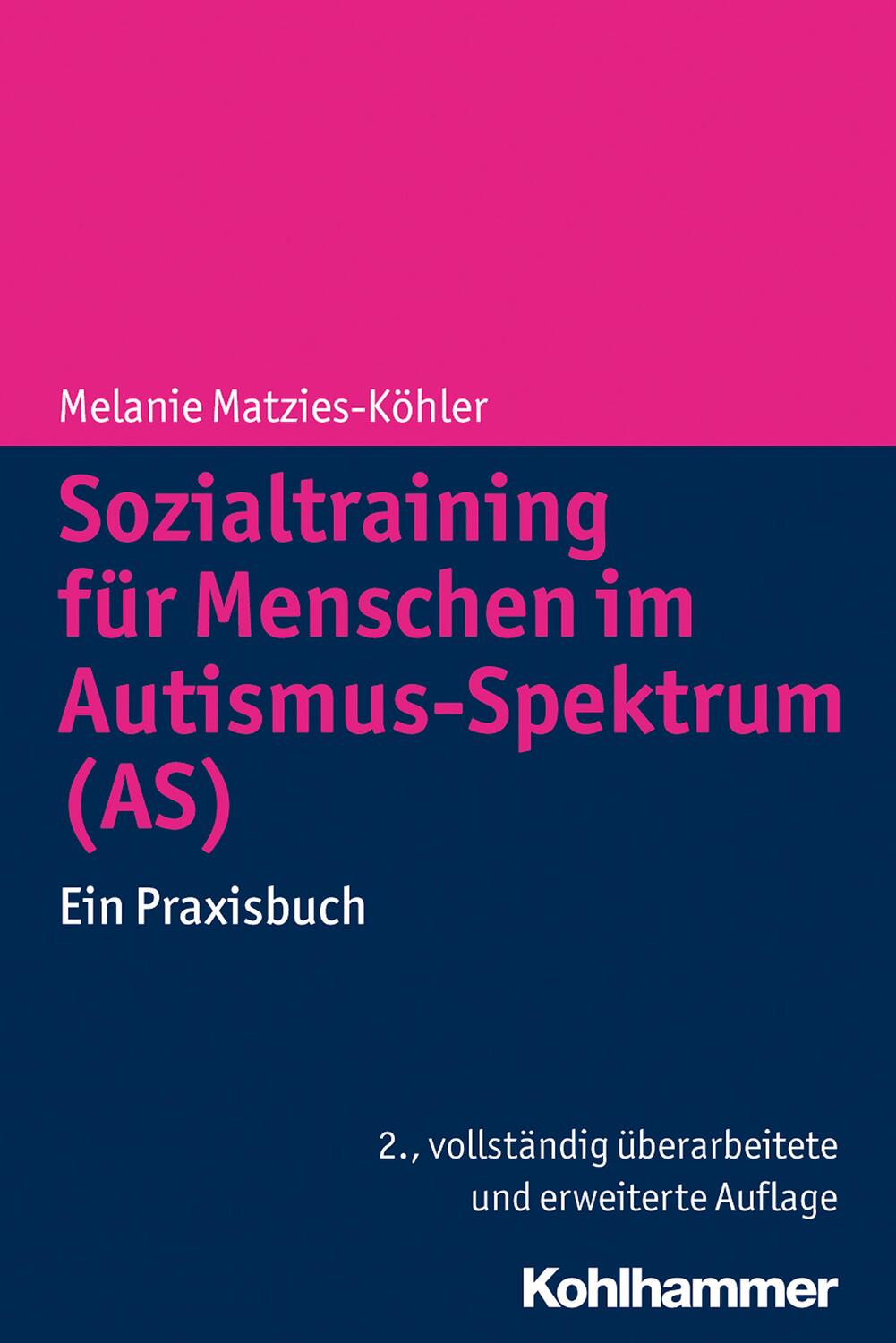 Cover: 9783170230873 | Sozialtraining für Menschen im Autismus-Spektrum (AS) | Ein Praxisbuch