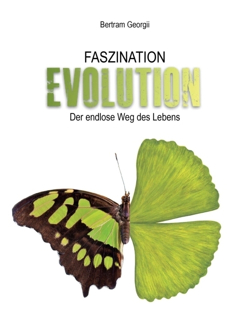 Cover: 9783347223882 | Faszination Evolution | Der endlose Weg des Lebens | Bertram Georgii