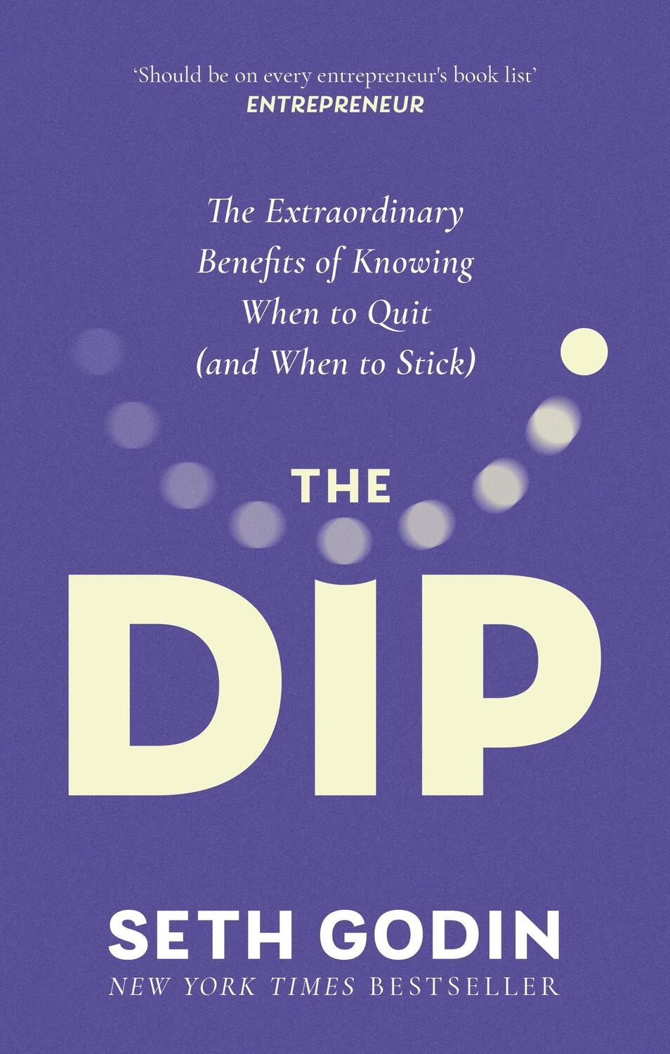 Cover: 9780349439822 | The Dip | Seth Godin | Taschenbuch | 2024 | Little, Brown Book Group