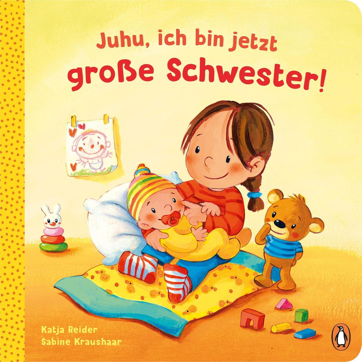 Cover: 9783328300960 | Juhu, ich bin jetzt große Schwester! | Katja Reider | Buch | Deutsch