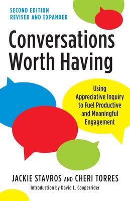 Cover: 9781523000104 | Conversations Worth Having, Second Edition | Cheri Torres (u. a.)