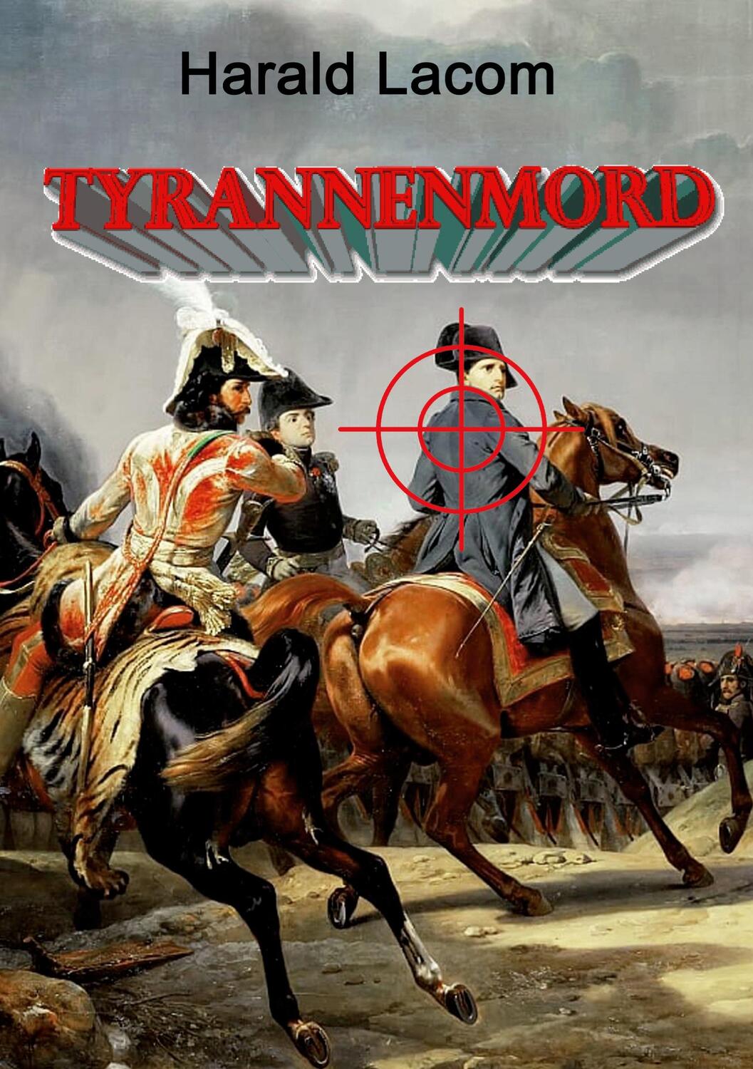 Cover: 9783756214877 | Tyrannenmord | Ein Kriminalroman aus dem Alten Wien | Harald Lacom