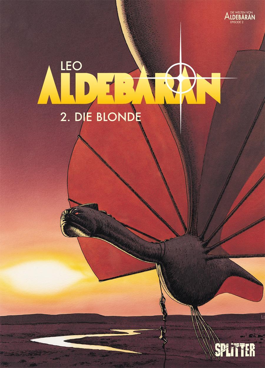 Cover: 9783958395732 | Aldebaran 02. Die Blonde | Leo | Buch | Aldebaran | 48 S. | Deutsch
