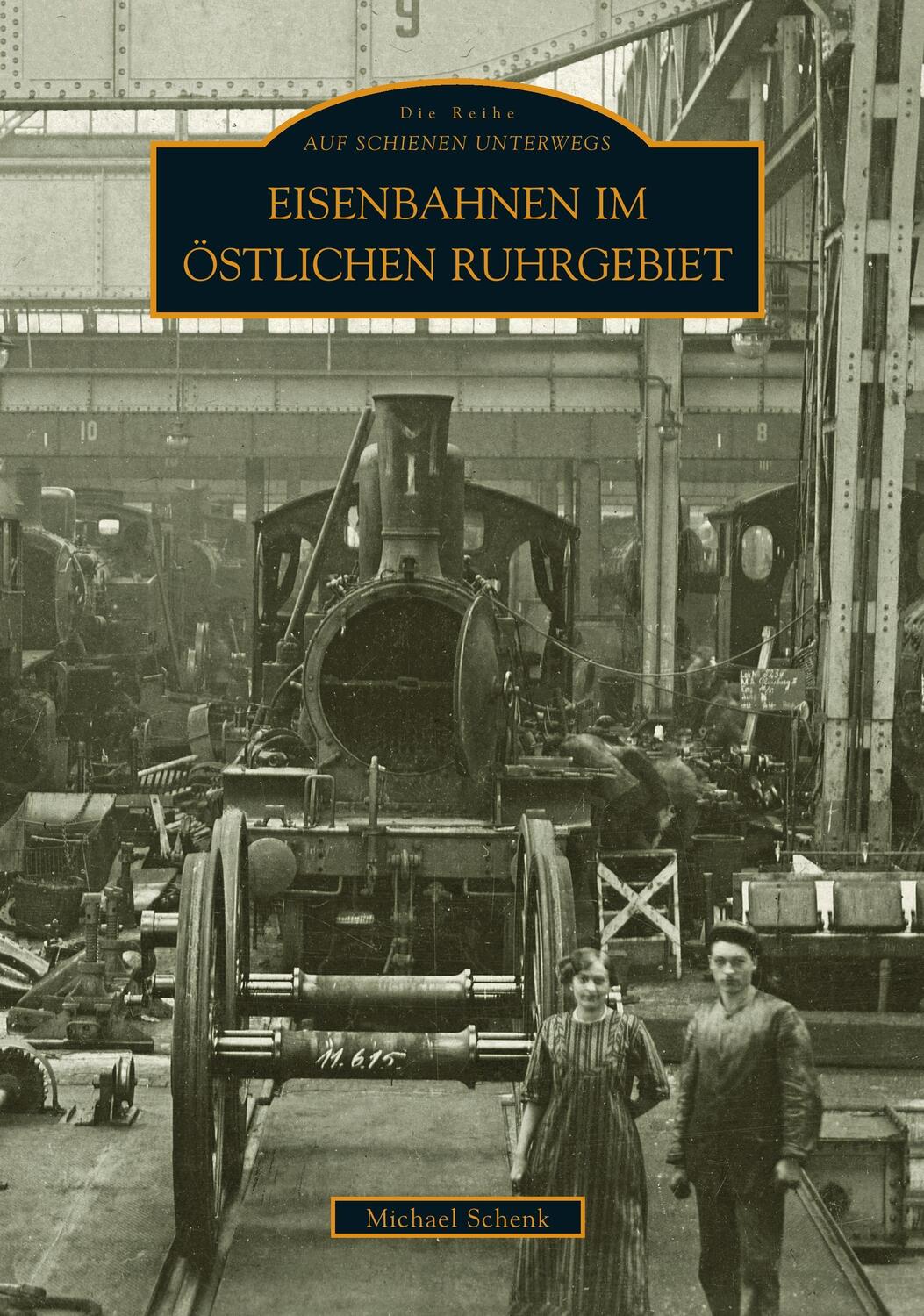Cover: 9783897027862 | Eisenbahnen im östlichen Ruhrgebiet | Michael Schenk | Taschenbuch