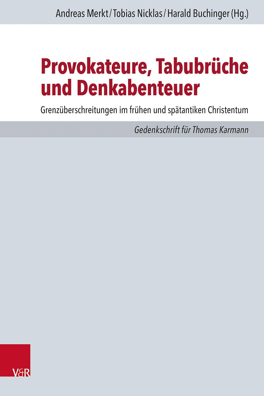 Cover: 9783525500255 | Provokateure, Tabubrüche und Denkabenteuer | Andreas Merkt (u. a.)