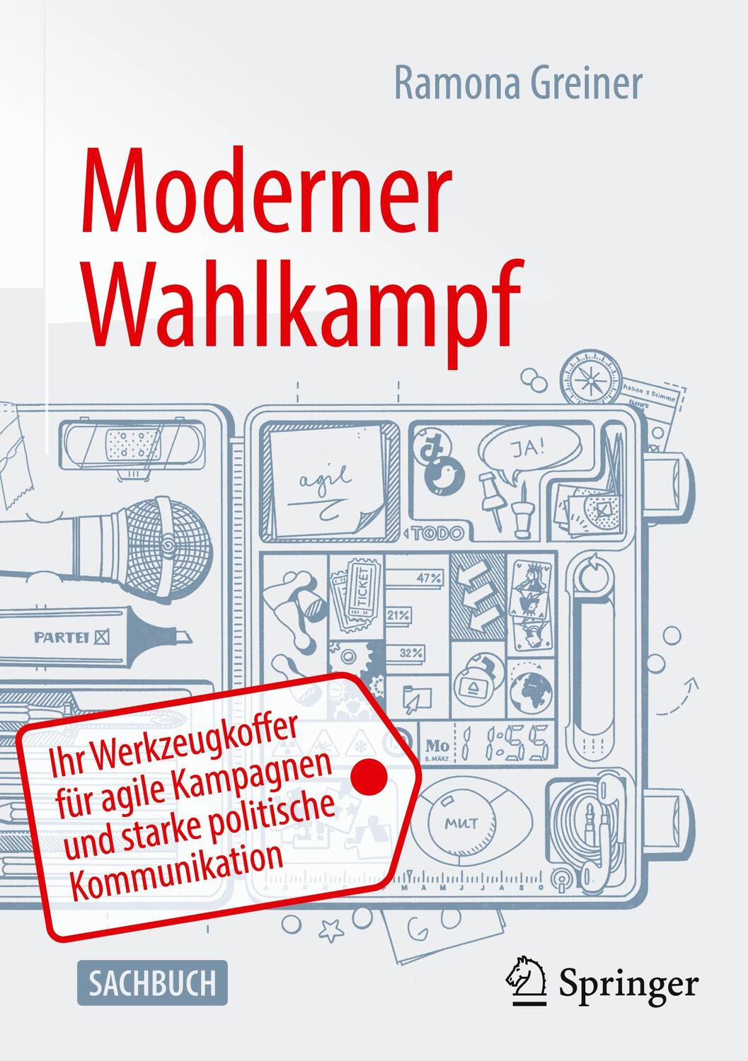 Cover: 9783658402150 | Moderner Wahlkampf | Ramona Greiner | Buch | Deutsch | 2023