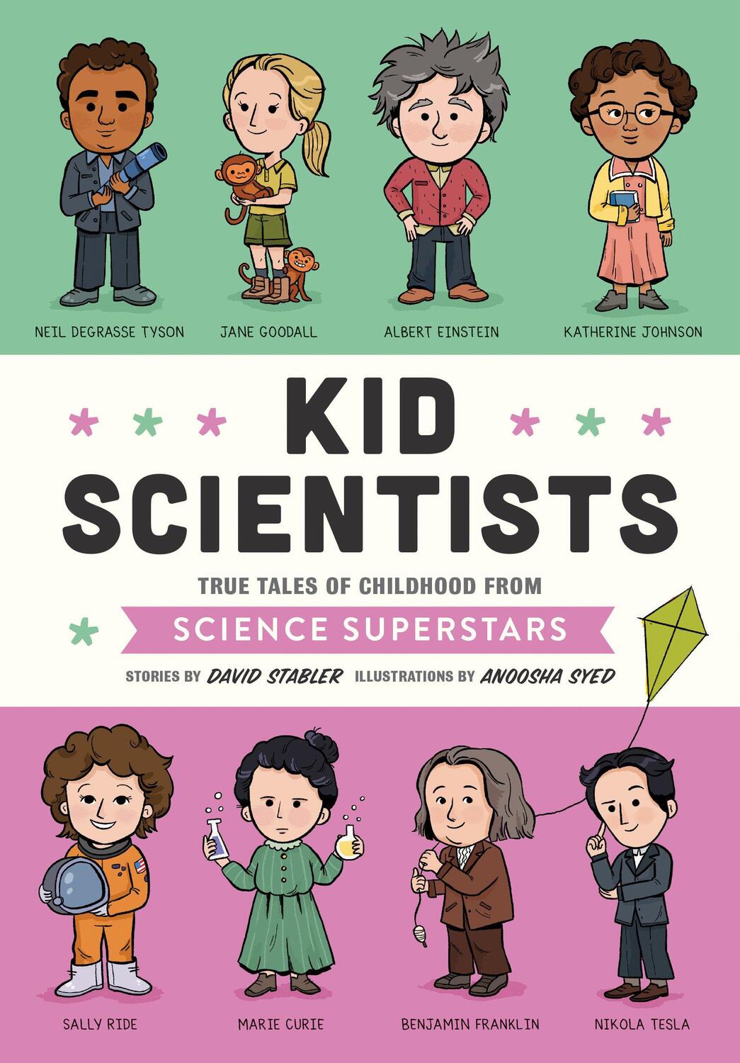 Cover: 9781683690740 | Kid Scientists: True Tales of Childhood from Science Superstars | Buch