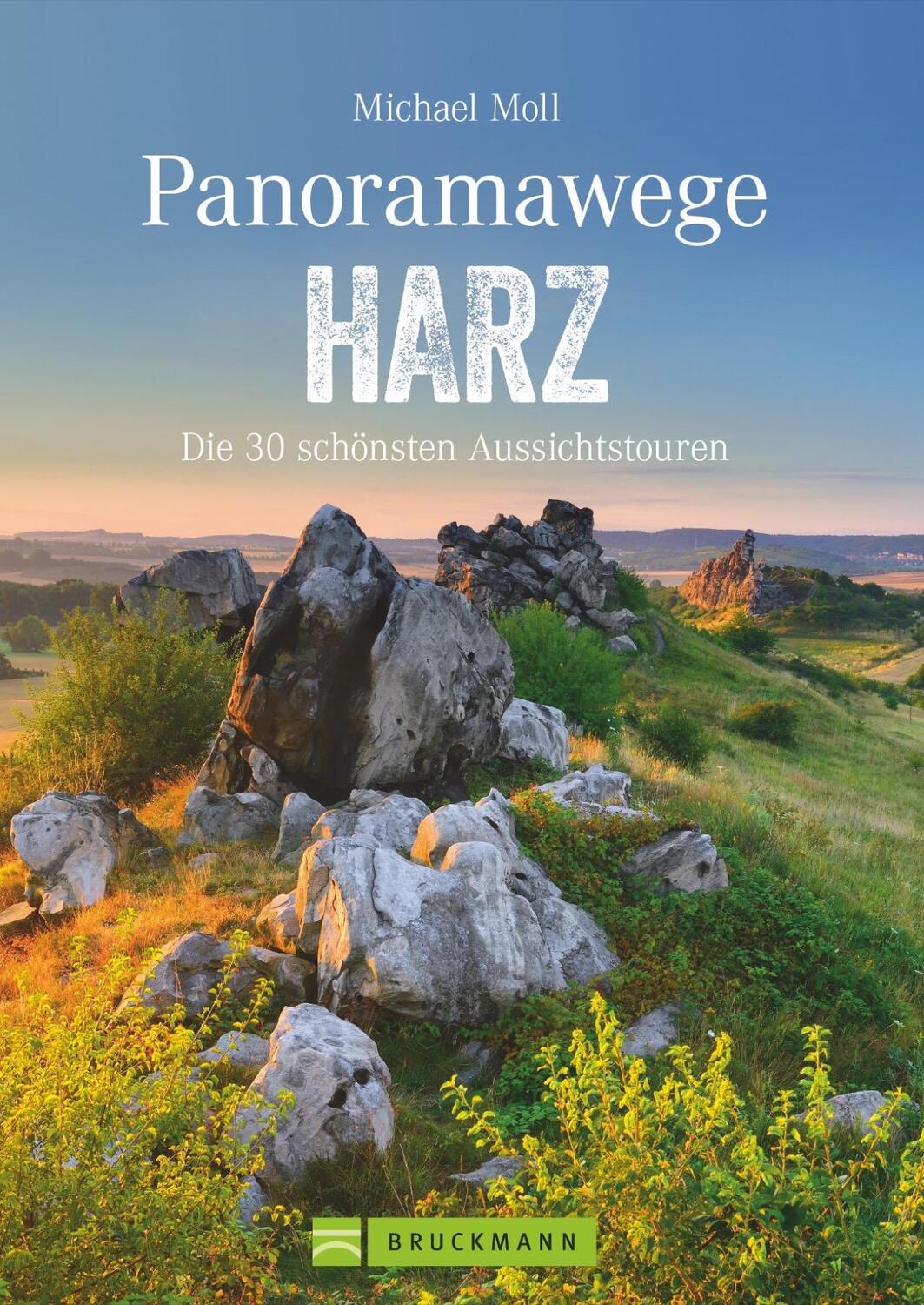 Cover: 9783765452017 | Panoramawege Harz | DIe 30 schönsten Aussichtstouren | Michael Moll
