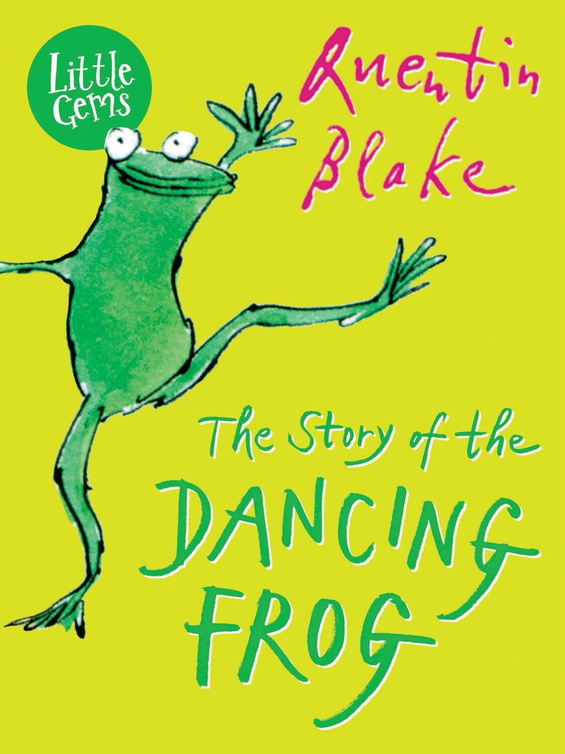 Cover: 9781781125915 | The Story of the Dancing Frog | Quentin Blake | Taschenbuch | Englisch