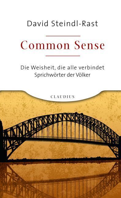 Cover: 9783532623985 | Common Sense | David Steindl-Rast | Taschenbuch | 2009 | Claudius