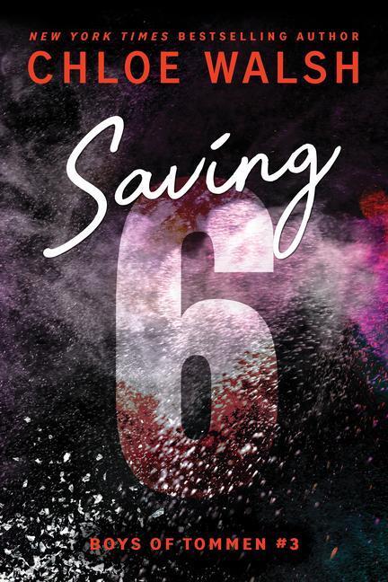 Cover: 9781464215995 | Saving 6 | Chloe Walsh | Taschenbuch | Englisch | 2024 | Sourcebooks