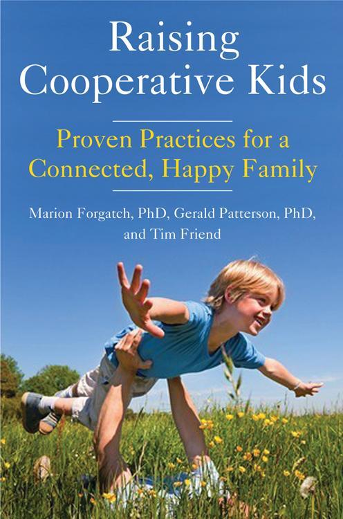 Bild: 9781573246903 | Raising Cooperative Kids | Marion Forgatch (u. a.) | Taschenbuch