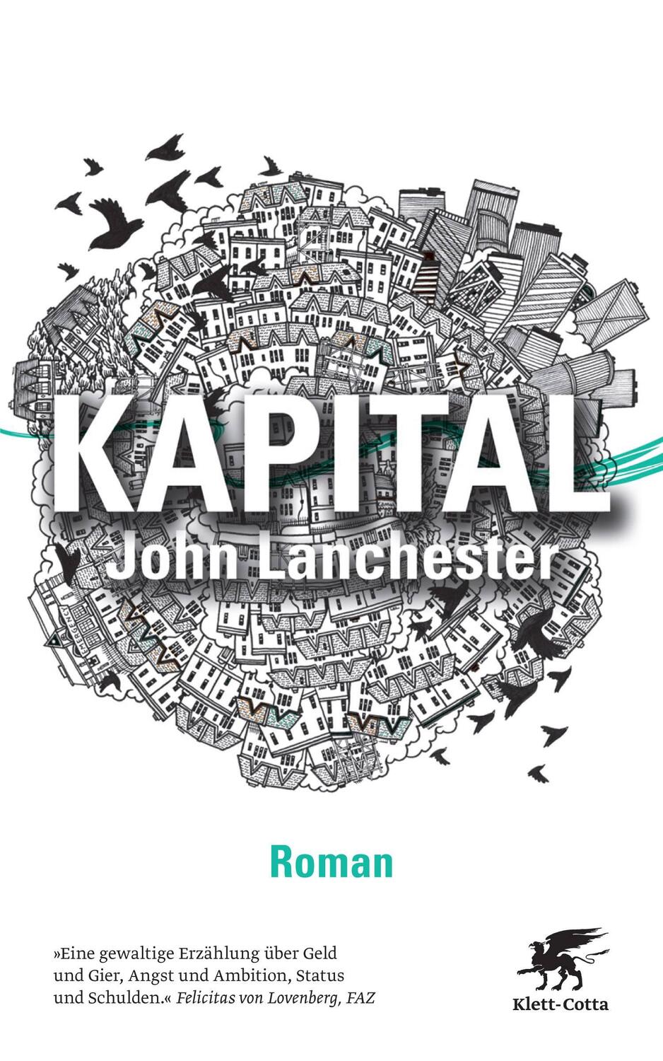 Cover: 9783608939859 | Kapital | John Lanchester | Buch | 682 S. | Deutsch | 2012