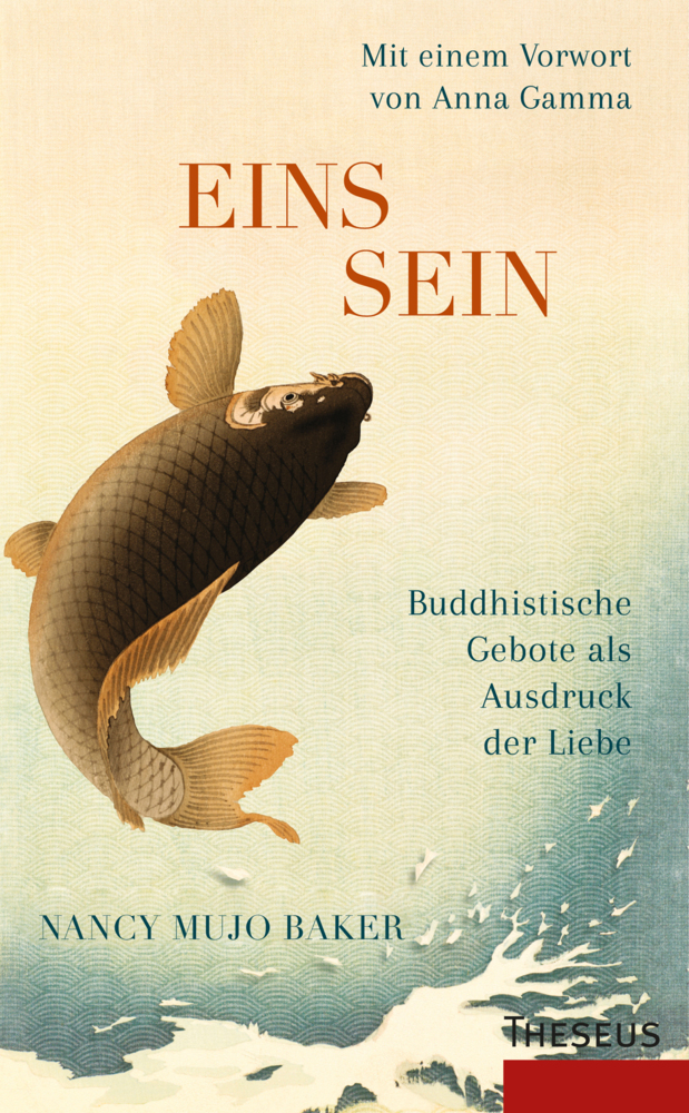 Cover: 9783958836280 | Einssein - Buddhistische Gebote als Ausdruck der Liebe | Baker | Buch