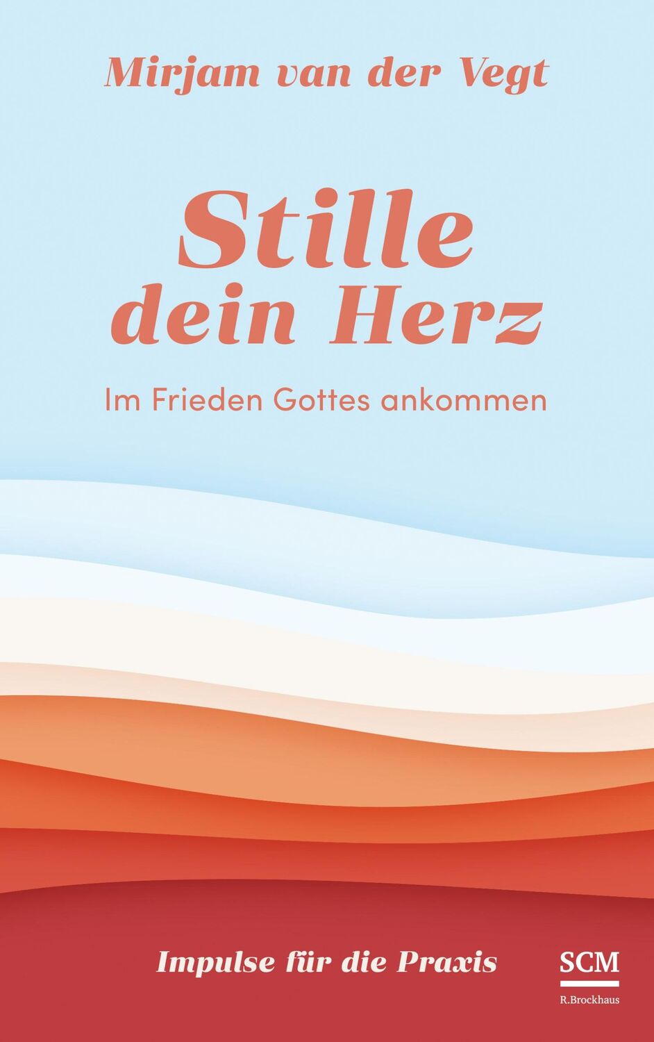 Cover: 9783417000252 | Stille dein Herz | Im Frieden Gottes ankommen - Impulse für die Praxis