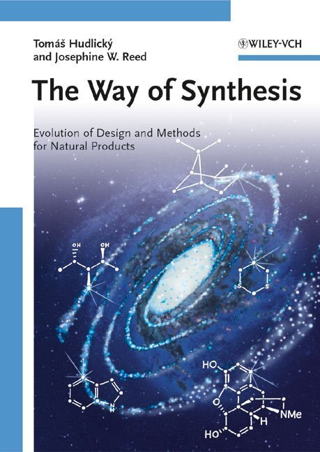 Cover: 9783527314447 | The Way of Synthesis | Tomas Hudlicky (u. a.) | Taschenbuch | XIV