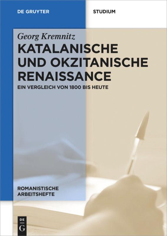 Cover: 9783110530322 | Katalanische und okzitanische Renaissance | Georg Kremnitz | Buch | IX