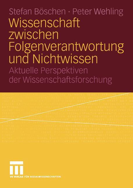 Cover: 9783531140834 | Wissenschaft zwischen Folgenverantwortung und Nichtwissen | Buch
