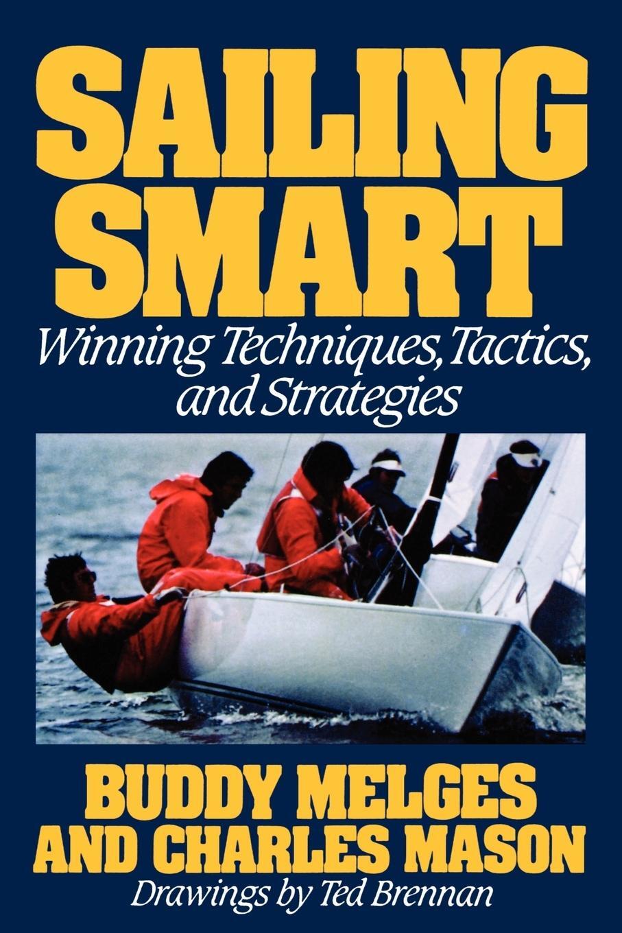 Cover: 9780805003512 | Sailing Smart | Winning Techniques, Tactics, and Strategies | Melges