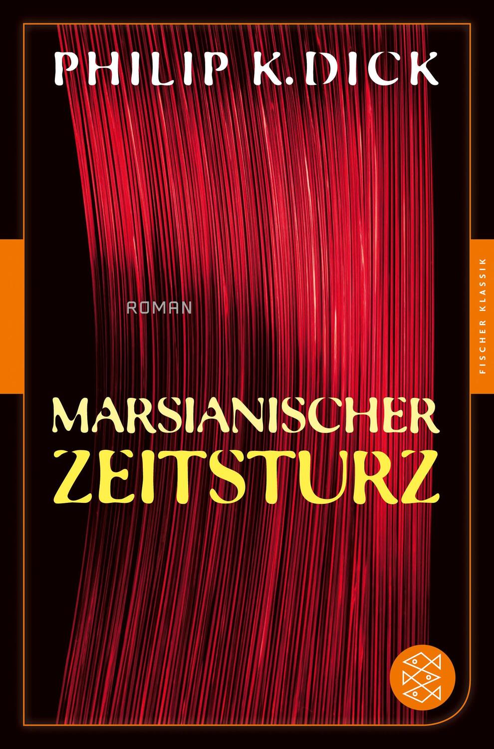 Cover: 9783596905638 | Marsianischer Zeitsturz | Roman | Philip K. Dick | Taschenbuch | 2014