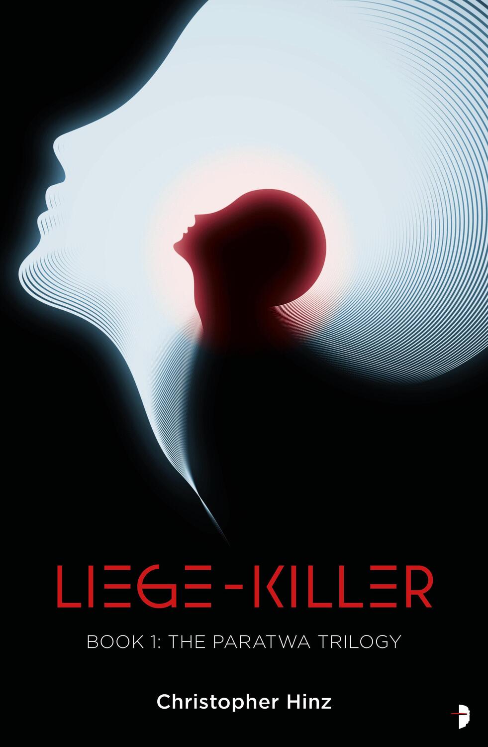 Cover: 9780857668929 | Liege Killer | The Paratwa Saga, Book I | Christopher Hinz | Buch