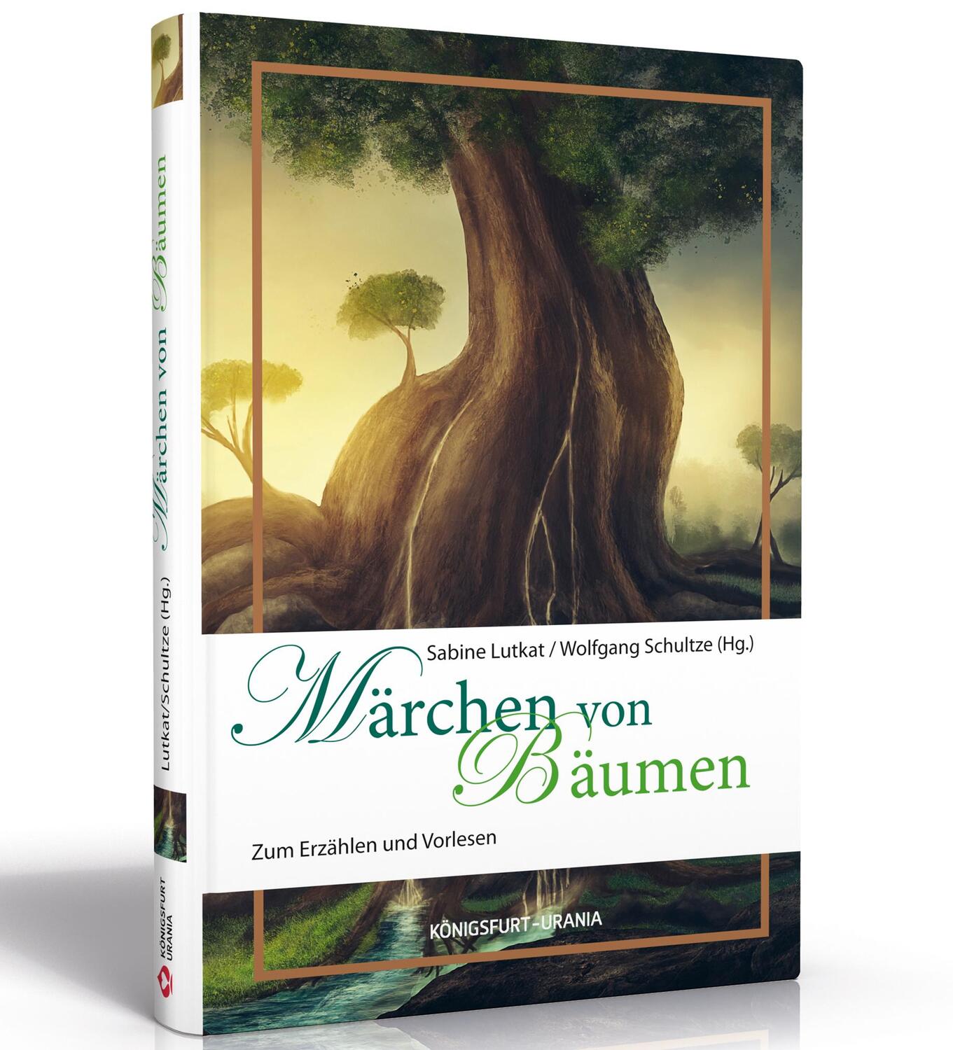 Cover: 9783868260731 | Märchen von Bäumen | ZumErzählenundVorlesen | Sabine Lutkat (u. a.)