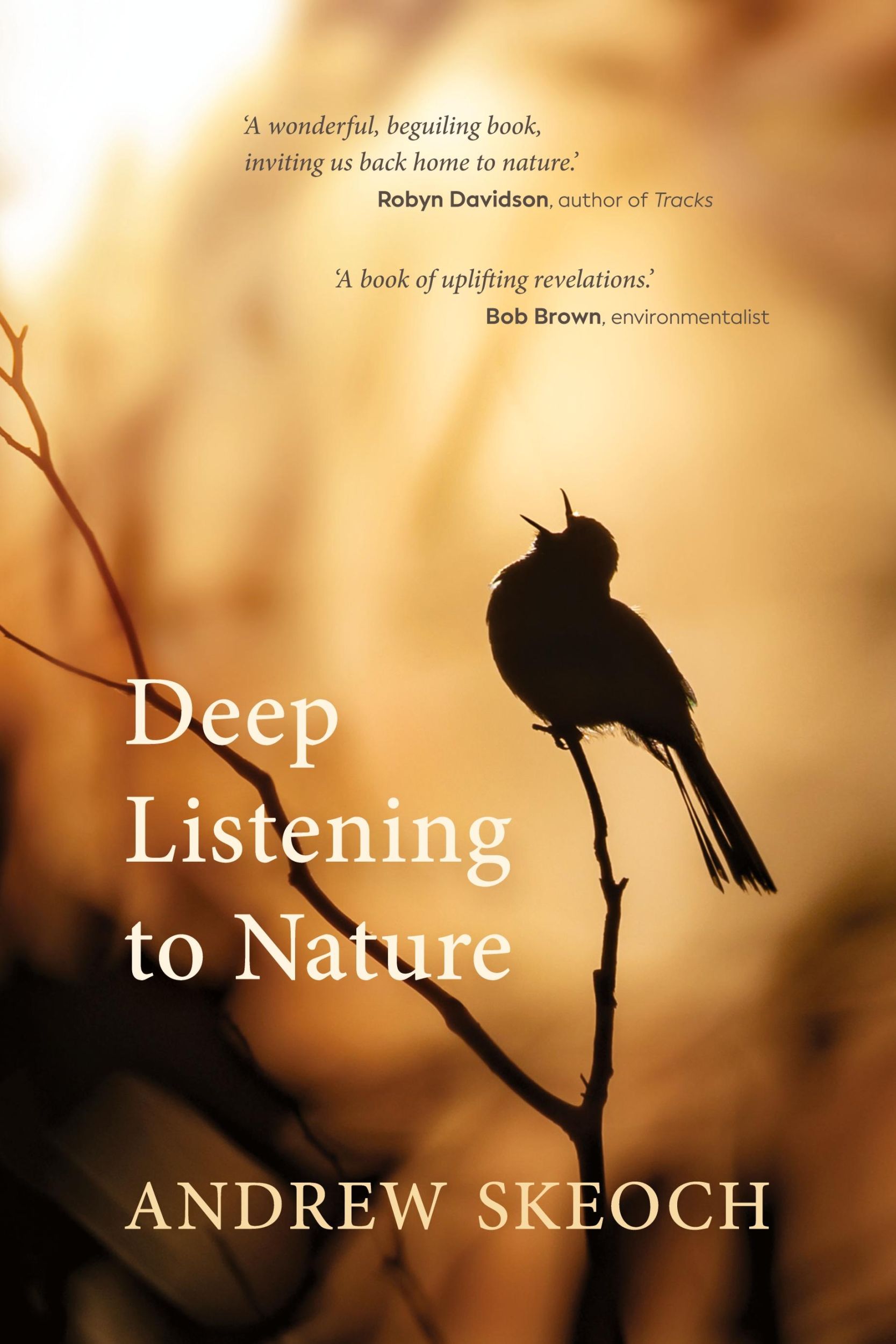 Cover: 9780645756302 | Deep Listening to Nature | Andrew Skeoch | Taschenbuch | Englisch