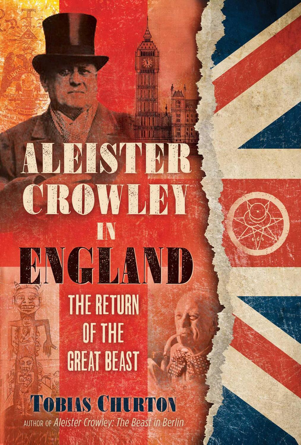 Cover: 9781644112311 | Aleister Crowley in England: The Return of the Great Beast | Churton