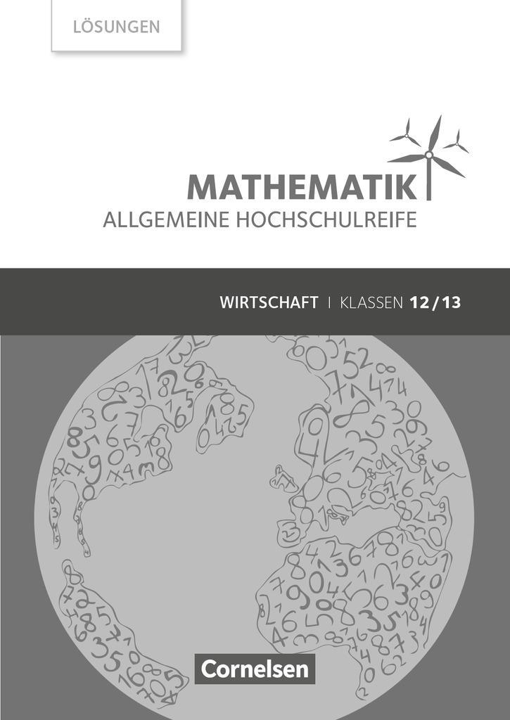 Cover: 9783064510272 | Mathematik Klasse 12/13 - Allgemeine Hochschulreife - Wirtschaft -...