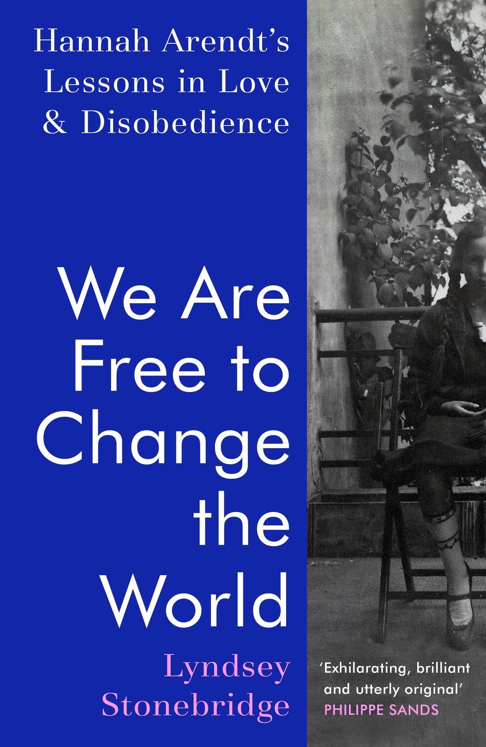 Cover: 9781787332522 | We Are Free to Change the World | Lyndsey Stonebridge | Buch | 2024