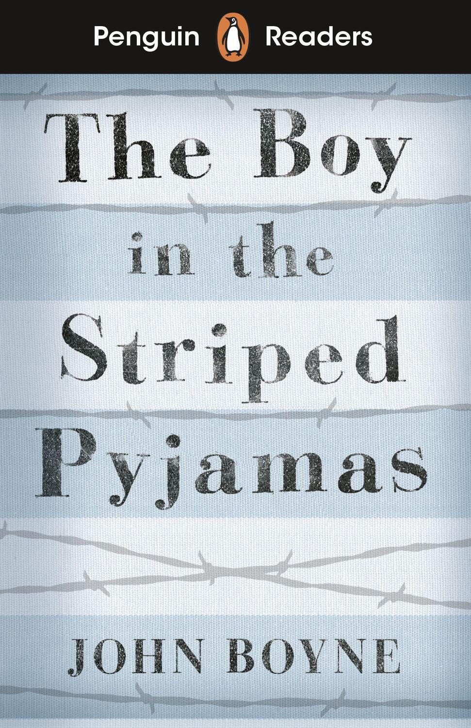 Cover: 9780241447420 | Penguin Readers Level 4: The Boy in Striped Pyjamas (ELT Graded...