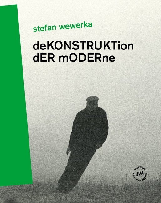 Cover: 9783895814983 | Stefan Wewerka - DeKONSTRUKTion dER mODERne | Norbert Eisold (u. a.)