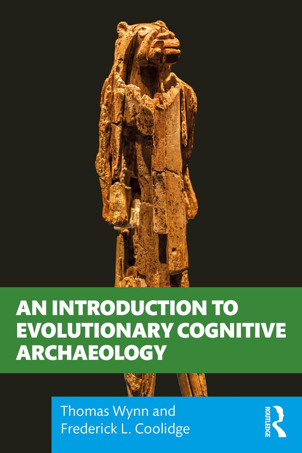 Cover: 9780367856946 | An Introduction to Evolutionary Cognitive Archaeology | Wynn (u. a.)
