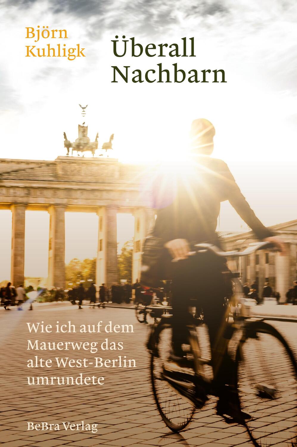 Cover: 9783814802657 | Überall Nachbarn | Björn Kuhligk | Buch | 272 S. | Deutsch | 2022