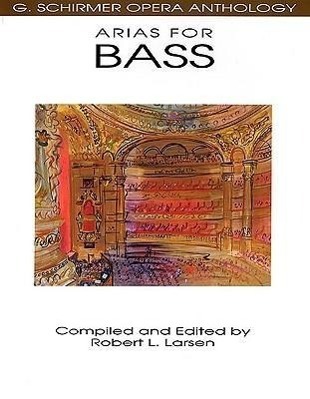 Cover: 73999811018 | Arias for Bass | G. Schirmer Opera Anthology | Robert L Larsen | Buch