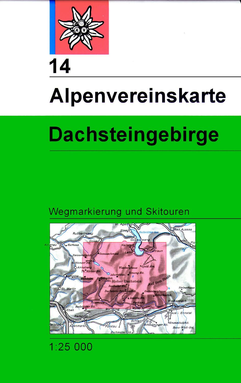 Cover: 9783928777278 | DAV Alpenvereinskarte 14 Dachstein 1 : 25 000 Wegmarkierungen und...