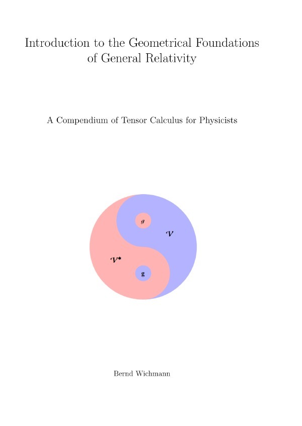 Cover: 9783754128985 | Introduction to the Geometrical Foundations of General Relativity