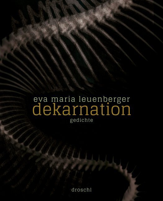 Cover: 9783990590362 | dekarnation | Gedichte | Eva Maria Leuenberger | Buch | 88 S. | 2019