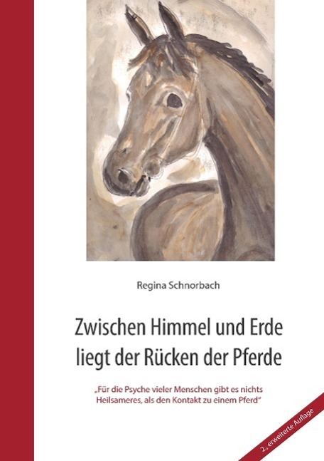 Cover: 9783936406221 | Zwischen Himmel und Erde liegt der Rücken der Pferde | Schnorbach