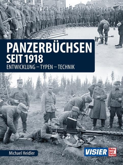 Cover: 9783613044203 | Panzerbüchsen seit 1918 | Entwicklung - Typen - Technik | Heidler