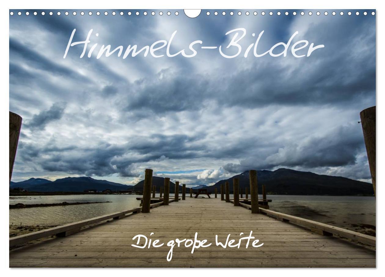 Cover: 9783383575488 | Himmels-Bilder - Die große Weite (Wandkalender 2024 DIN A3 quer),...