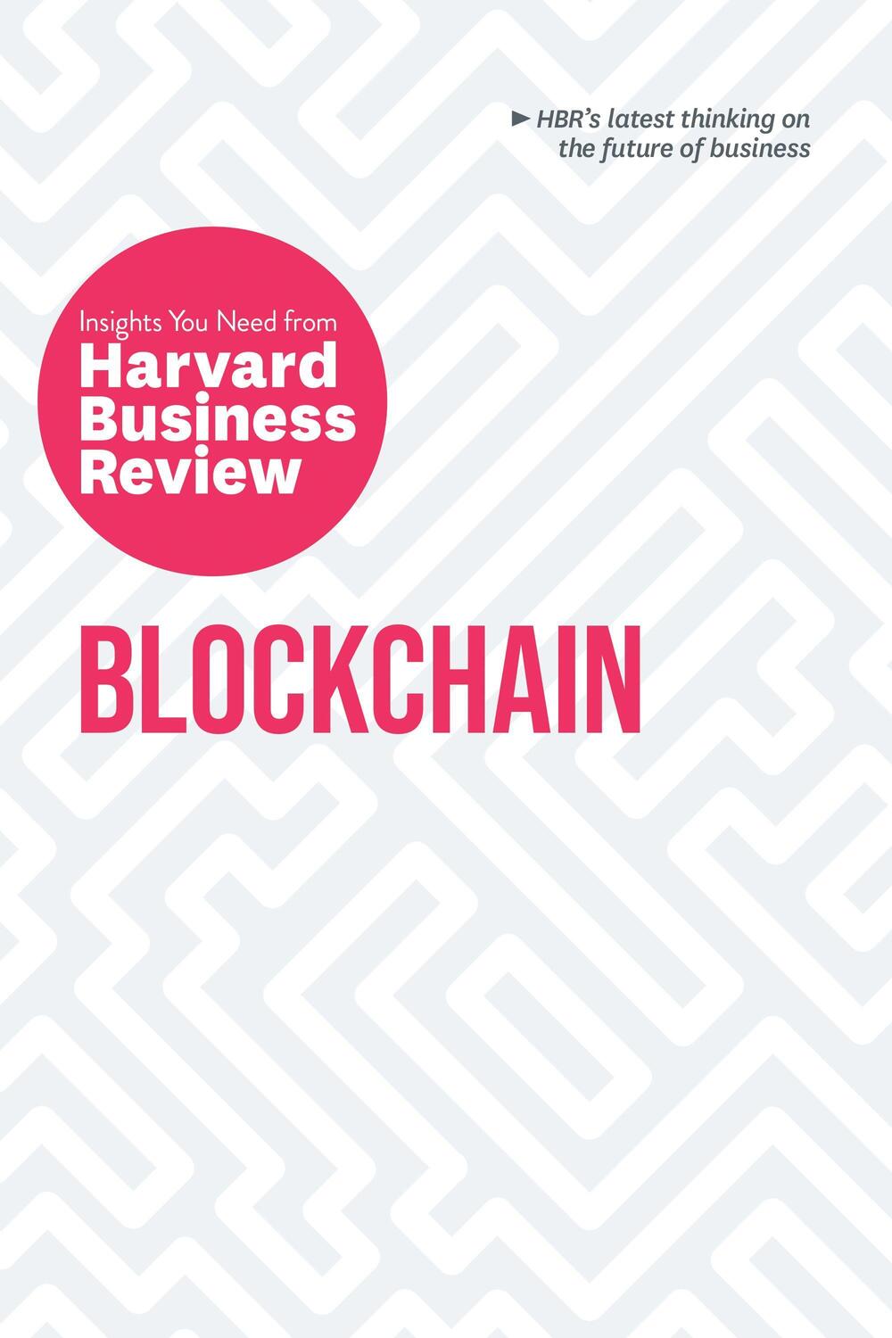 Cover: 9781633697911 | Blockchain | The Insights You Need from Harvard Business Review | Buch