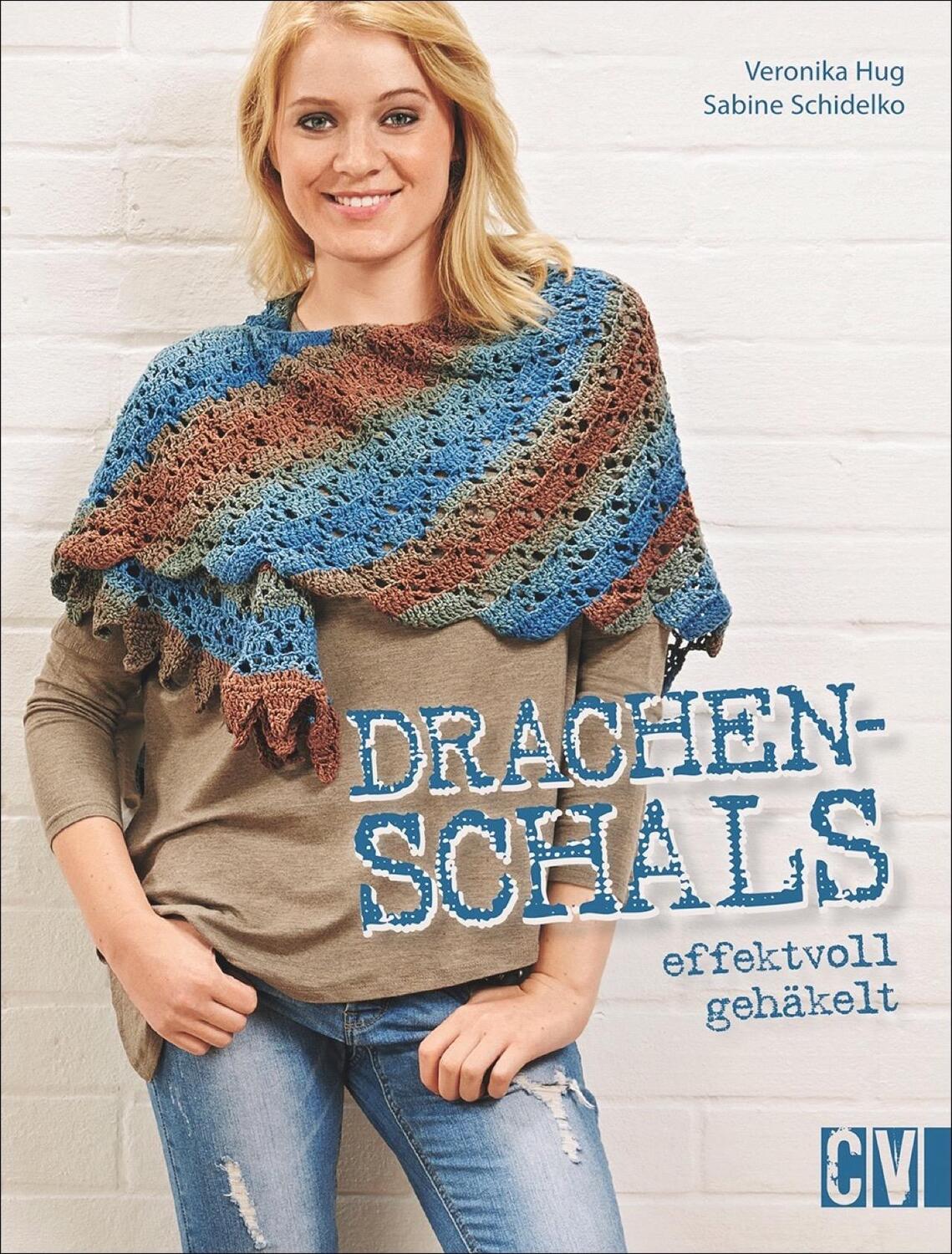 Cover: 9783841063618 | Drachenschals effektvoll gehäkelt | Veronika Hug (u. a.) | Taschenbuch