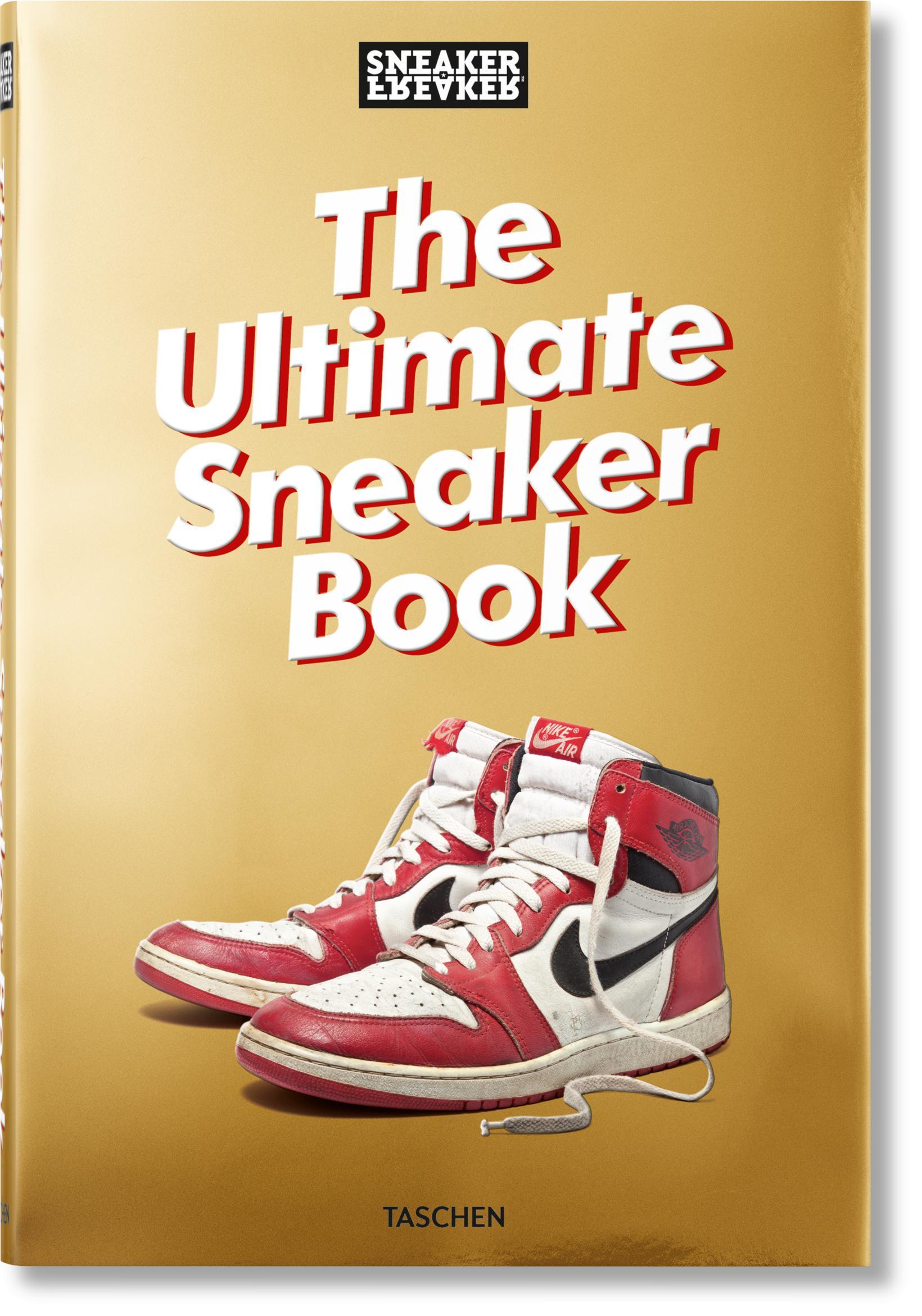 Cover: 9783836572231 | Sneaker Freaker. The Ultimate Sneaker Book | Simon Wood | Buch | 2018