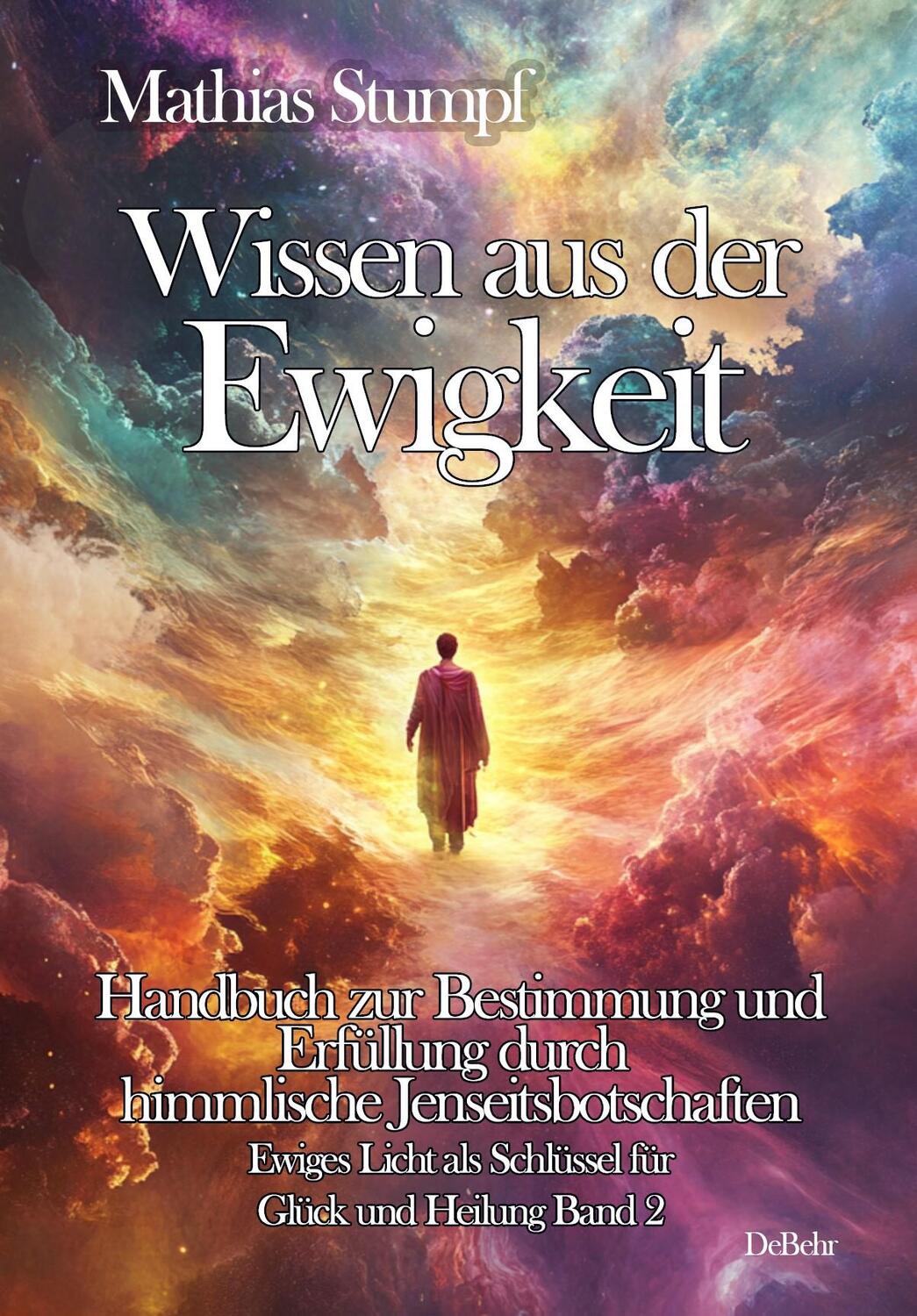 Cover: 9783987272721 | Wissen aus der Ewigkeit - Handbuch zur Bestimmung und Erfüllung...