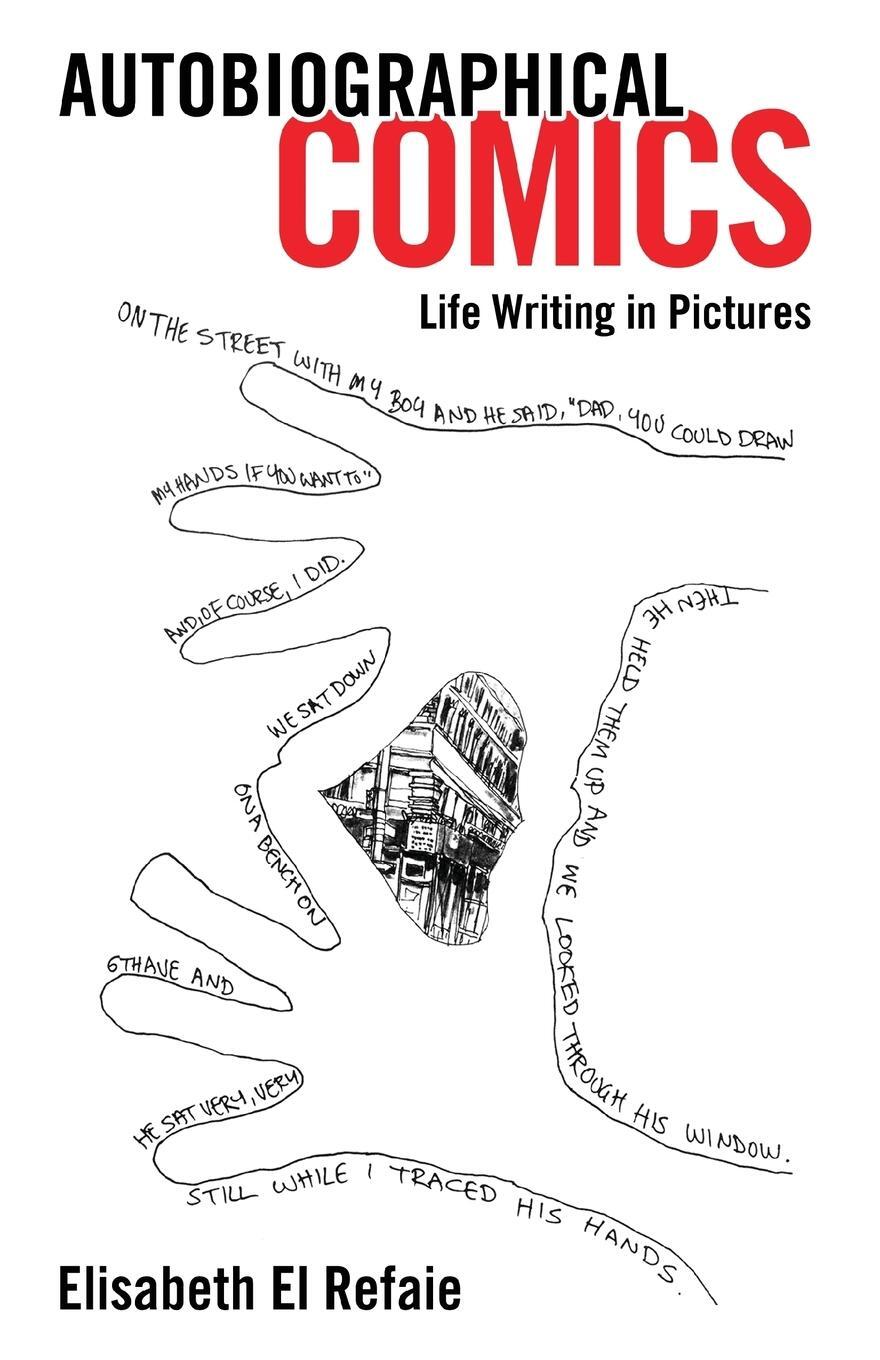 Cover: 9781628461749 | Autobiographical Comics | Life Writing in Pictures | Refaie | Buch