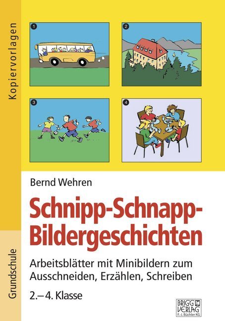 Cover: 9783956603167 | Schnipp-Schnapp-Bildergeschichten | Bernd Wehren | Taschenbuch | 48 S.