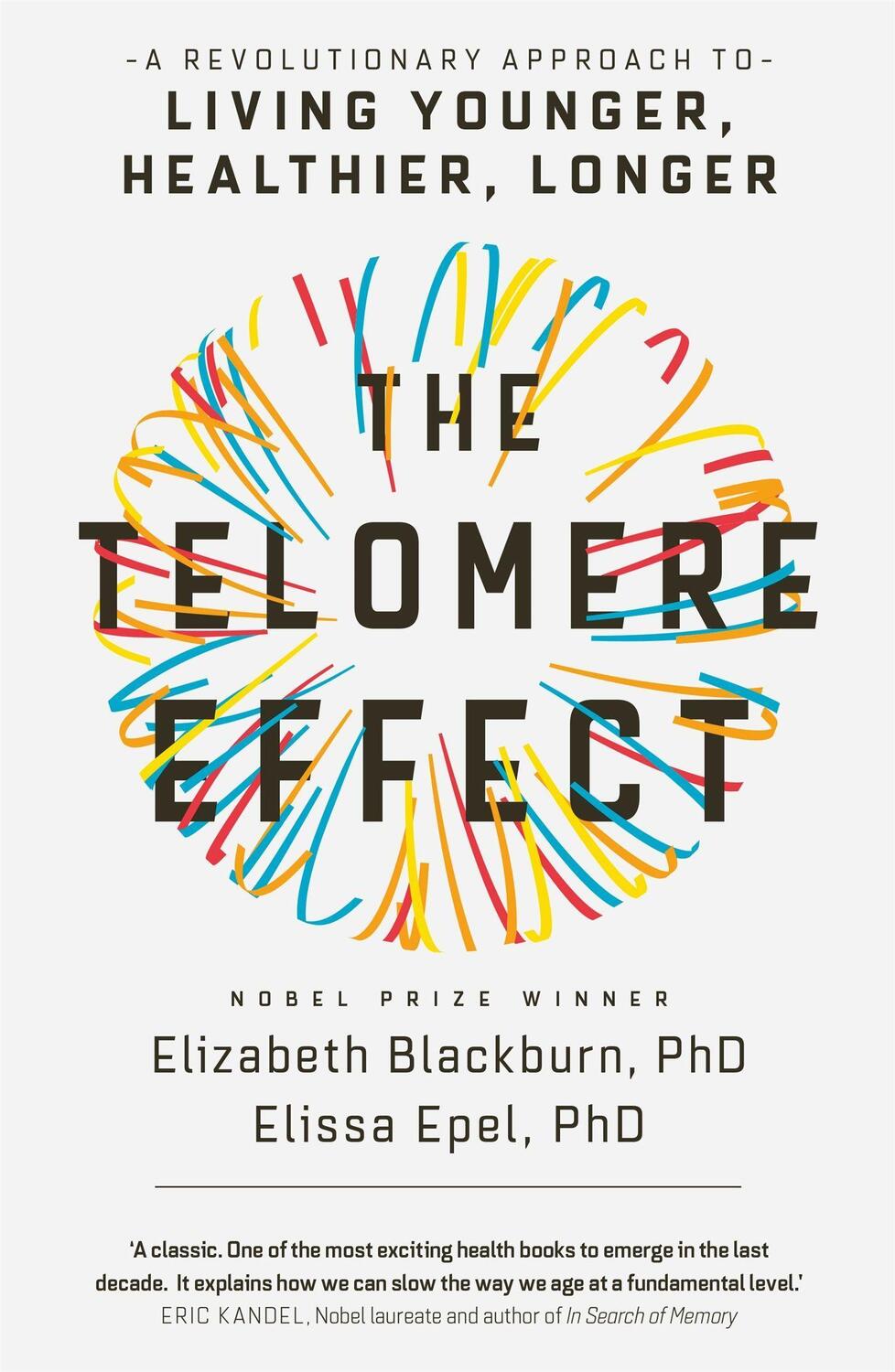 Cover: 9781780229034 | The Telomere Effect | Elizabeth Blackburn (u. a.) | Taschenbuch | 2018