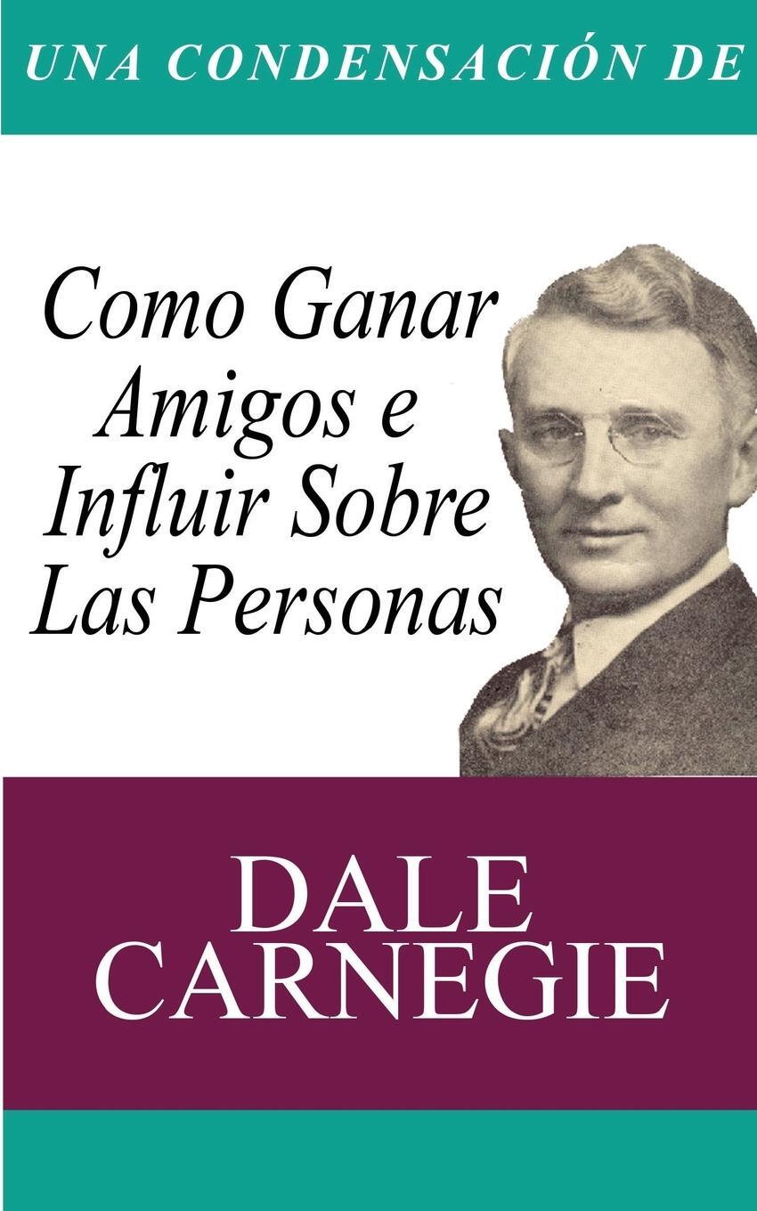 Cover: 9781607967385 | Una Condensacion del Libro | Dale Carnegie | Taschenbuch | Paperback