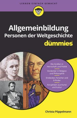 Cover: 9783527715244 | Allgemeinbildung Personen der Weltgeschichte für Dummies | Pöppelmann